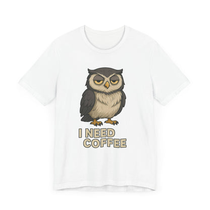 I Need Coffee Owl T-shirt