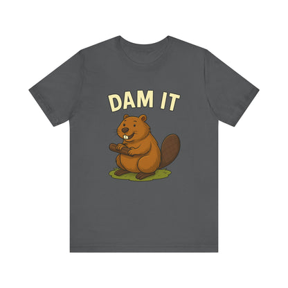 Dam It Beaver T-Shirt
