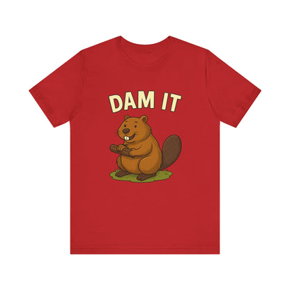Dam It Beaver T-Shirt